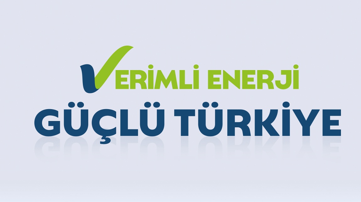 ENERJİ VERİMLİLİĞİ HAFTASI